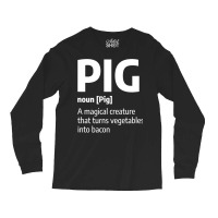 Mens Funny Pig Meat Definition Quote For A Pork Ba Long Sleeve Shirts | Artistshot