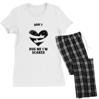 Funny Dont Hug Me Im Scared Women's Pajamas Set | Artistshot