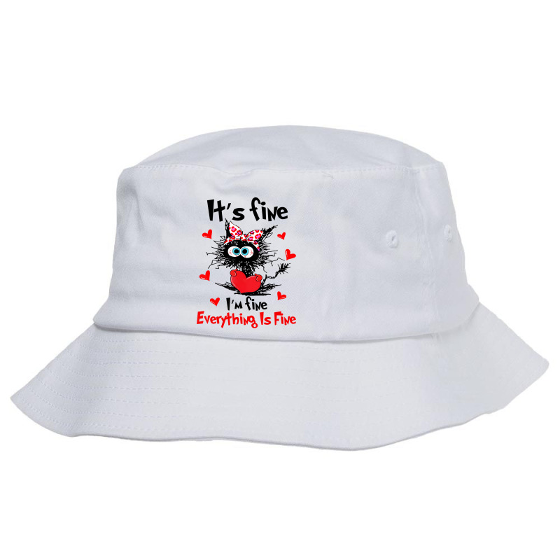 Black Cat Valentine It's Fine I'm Fine Everything Bucket Hat | Artistshot