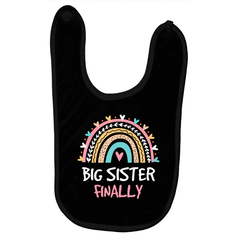 Big Sister Finally Rainbow New Baby Announcement T Baby Bibs by scrabeck | Artistshot