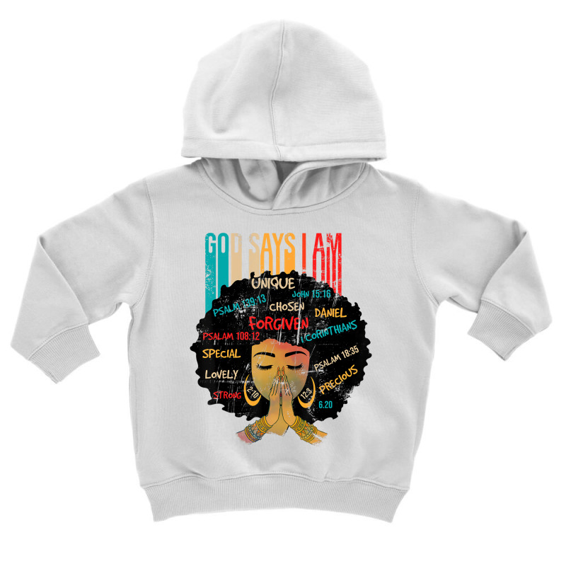 Black Girl Says I Am Black Melanin History Month P Toddler Hoodie By ...