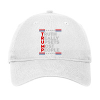 Truth Really Upsets Most People Trump 2024 Pro Tru Adjustable Cap | Artistshot