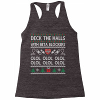 Deck The Halls With Beta Blockers Olol Sweatshirt Racerback Tank | Artistshot