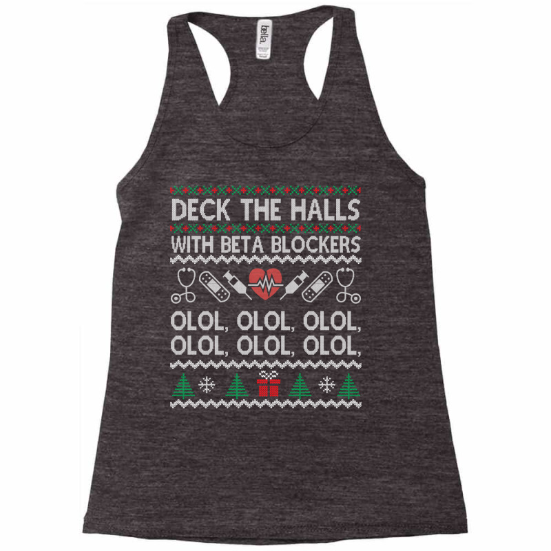 Deck The Halls With Beta Blockers Olol Sweatshirt Racerback Tank by kulowbu | Artistshot