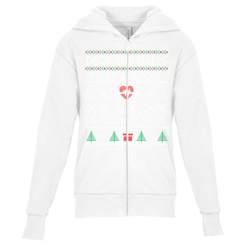 Deck The Halls With Beta Blockers Olol Sweatshirt Youth Zipper Hoodie by kulowbu | Artistshot