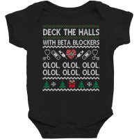 Deck The Halls With Beta Blockers Olol Sweatshirt Baby Bodysuit | Artistshot