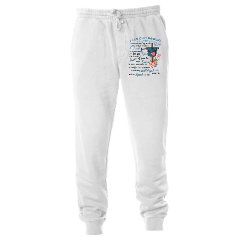 I Only Can Imagine Faith Christian Faith Jesus God Unisex Jogger by ewubea | Artistshot