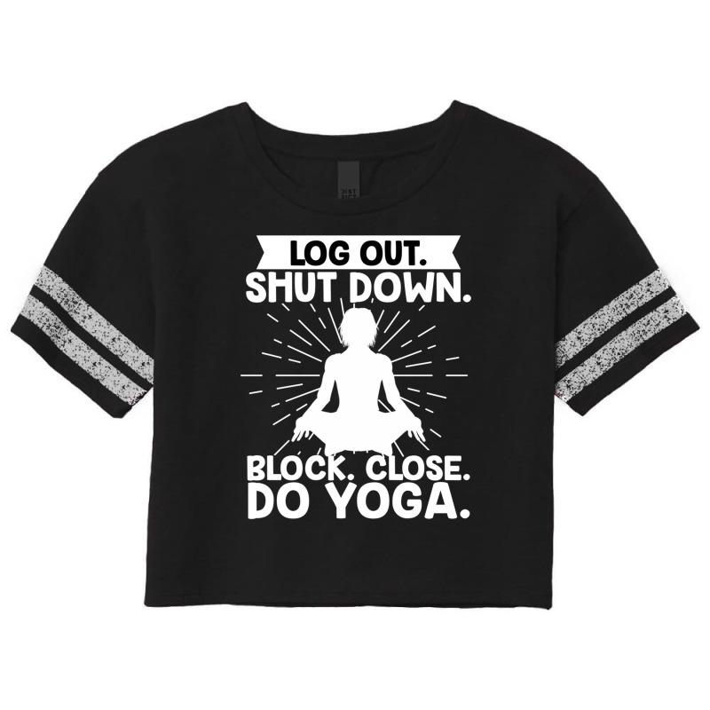 Yoga Namaste Ashtanga Om Yogi Zen Mantra Pilates ( Scorecard Crop Tee by ChuArt. | Artistshot