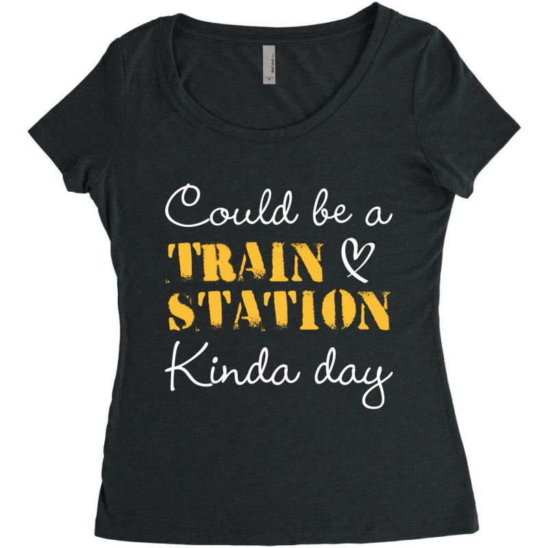 Could Be A Train Station Kinda Day Sweatshirt Women's Triblend Scoop T-shirt by tamicam | Artistshot