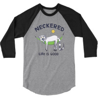 Neckered Life Is Good 2023 3/4 Sleeve Shirt | Artistshot