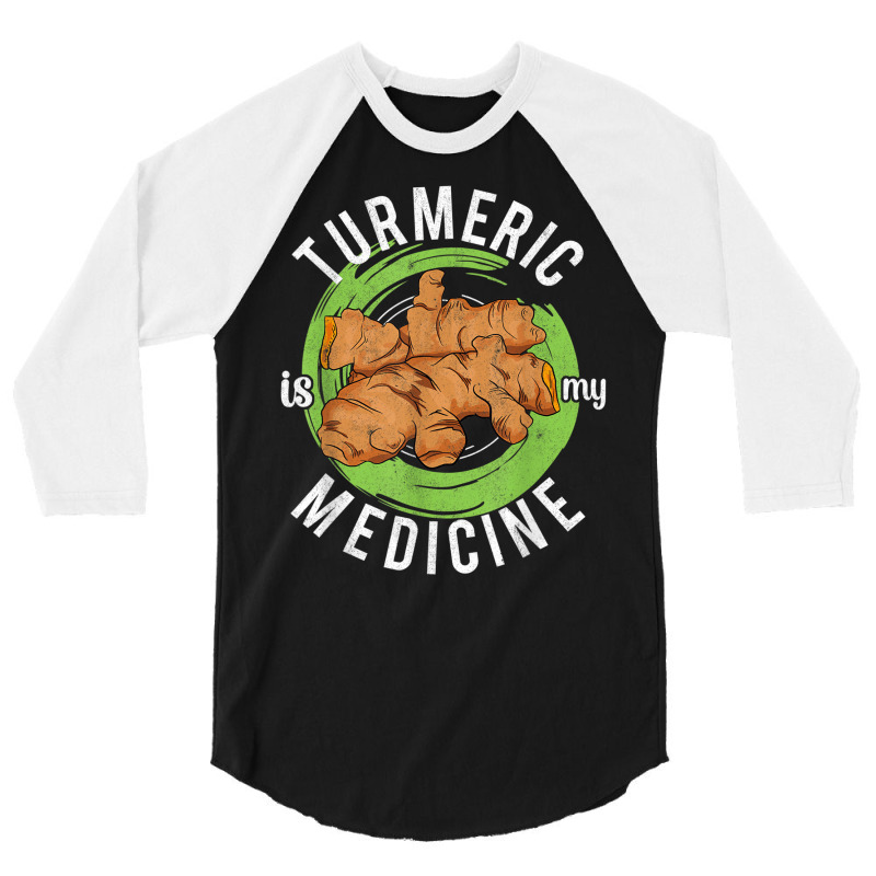 Turmeric Is My Medicine Herbal Herbalist Day Herba 3/4 Sleeve Shirt by voutsro | Artistshot