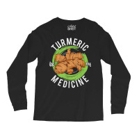 Turmeric Is My Medicine Herbal Herbalist Day Herba Long Sleeve Shirts | Artistshot