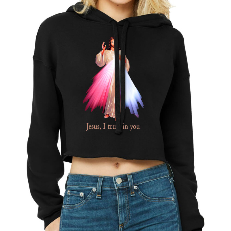 Divine Mercy Jesus I Trust In You T Shirt Cropped Hoodie by fieyzacik | Artistshot