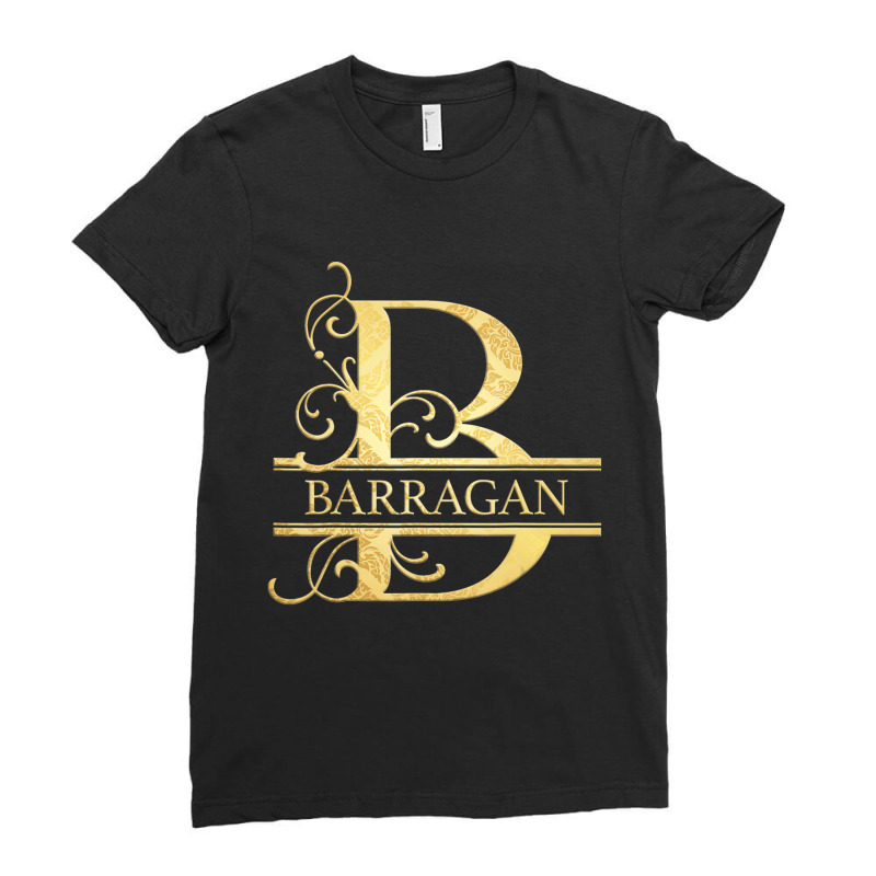 Barragan Name T Shirt Ladies Fitted T-Shirt by coyagota | Artistshot