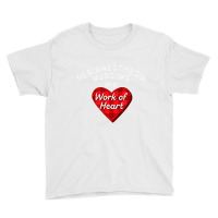 Perianesthesia Nursing Is A Work Of Heart Cute Rn Youth Tee | Artistshot