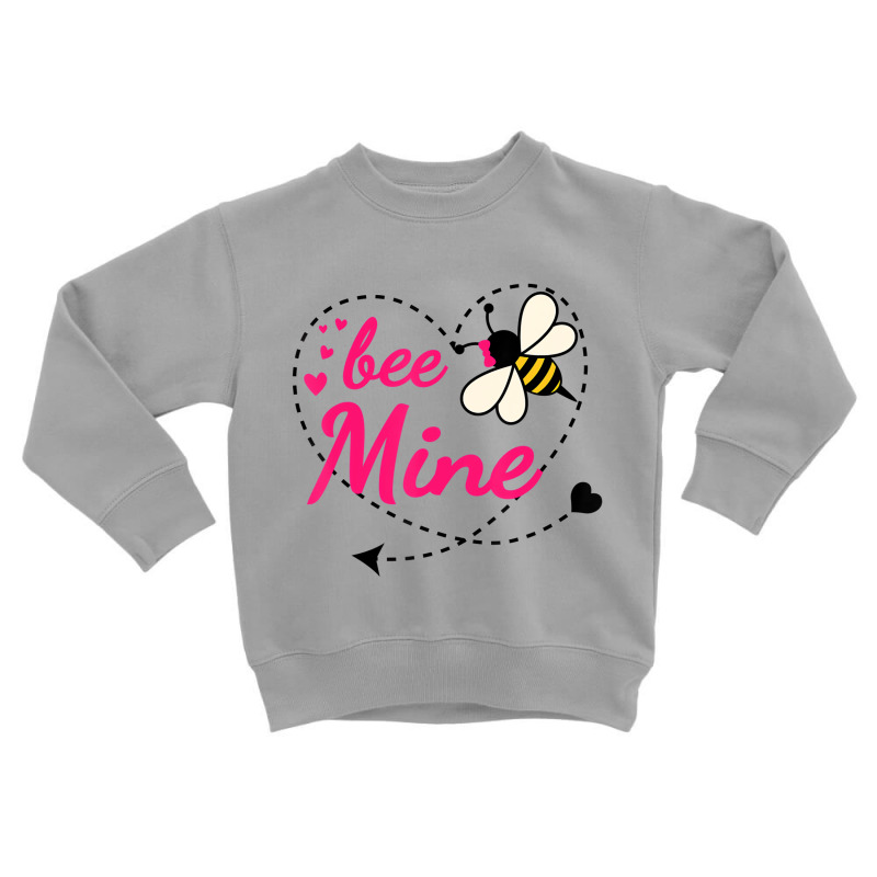 Bee Mine Pink Heart And Honey Bee Valentines Day T Toddler Sweatshirt | Artistshot