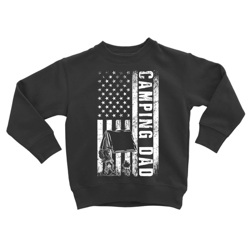 Camping Dad Usa Flag Camper Daddy Father's Day T S Toddler Sweatshirt by ervanm | Artistshot