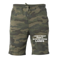 I Don't Trust People With Untapped Lands 25 Fleece Short | Artistshot