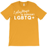 I Play Magic & Support Lgbtq+ T-shirt | Artistshot