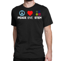 Peace Love Stem Science Technology Engineering Mat Classic T-shirt | Artistshot