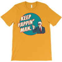 Keep Yapping Man Biden Debate Response To Trump T-shirt | Artistshot