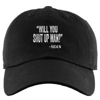 Will You Shut Up Man Shirt Vintage Would You Shut Kids Cap | Artistshot