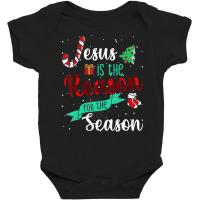 Christ Jesus Is The Reason For The Season T Sign C Baby Bodysuit | Artistshot