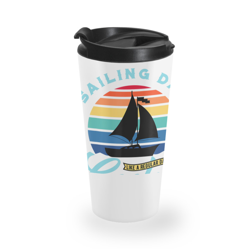 Mens Sailing Dad   Sailboat Sail Boating Captain S Travel Mug | Artistshot