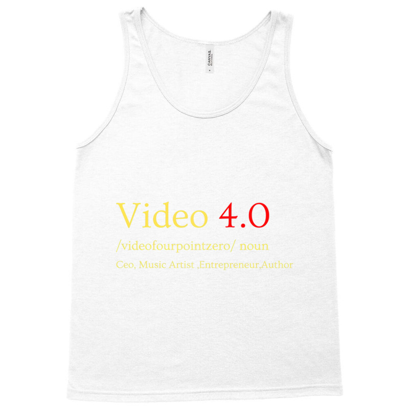 Video 4.0 Fourpointzero Dictionary Definition ,tex Tank Top by terrilyn | Artistshot