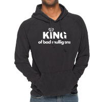 King Of Bad Mulligans Vintage Hoodie | Artistshot