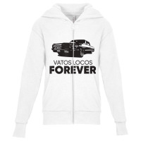 Vatos Locos Forever T Shirt Youth Zipper Hoodie | Artistshot