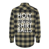 Holy Mother Forking Shirt Balls Flannel Shirt | Artistshot