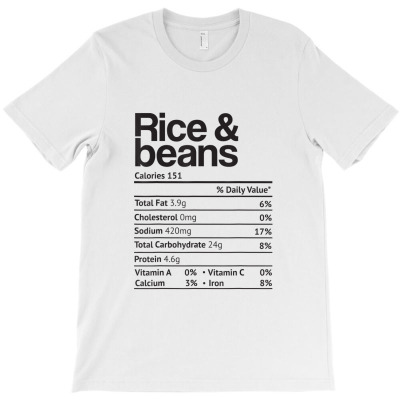Rice And Beans Nutrition Facts Funny Thanksgiving Christmas Food T-shirt Designed By Yuh2105