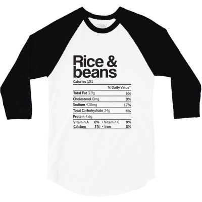 Rice And Beans Nutrition Facts Funny Thanksgiving Christmas Food 3/4 Sleeve Shirt Designed By Yuh2105