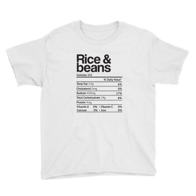 Rice And Beans Nutrition Facts Funny Thanksgiving Christmas Food Youth Tee Designed By Yuh2105