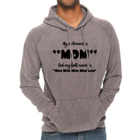 My Nickname Is Mom Vintage Hoodie | Artistshot