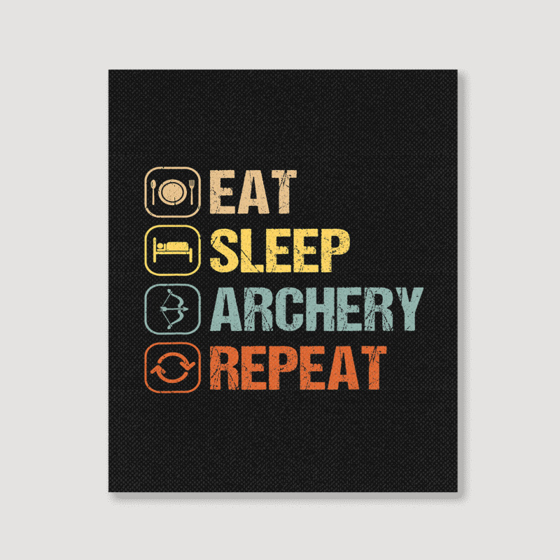 Archery Eat Sleep Repeat Bow Archer Target Player  Portrait Canvas Print | Artistshot