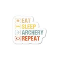 Archery Eat Sleep Repeat Bow Archer Target Player  Sticker | Artistshot