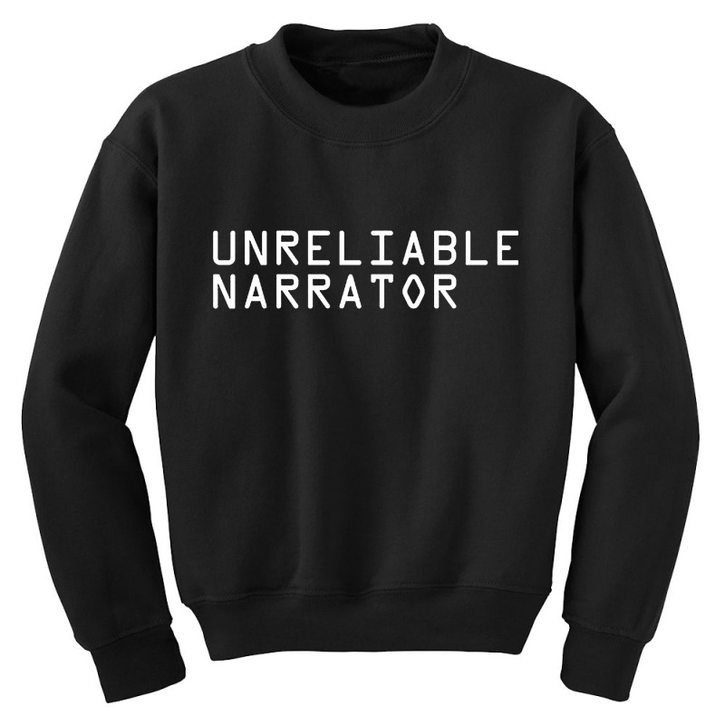 Unreliable Narrator Youth Sweatshirt by Modena art | Artistshot