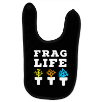 Frag Life Coral Reef Saltwater Funny Aquarium Aqua Baby Bibs | Artistshot