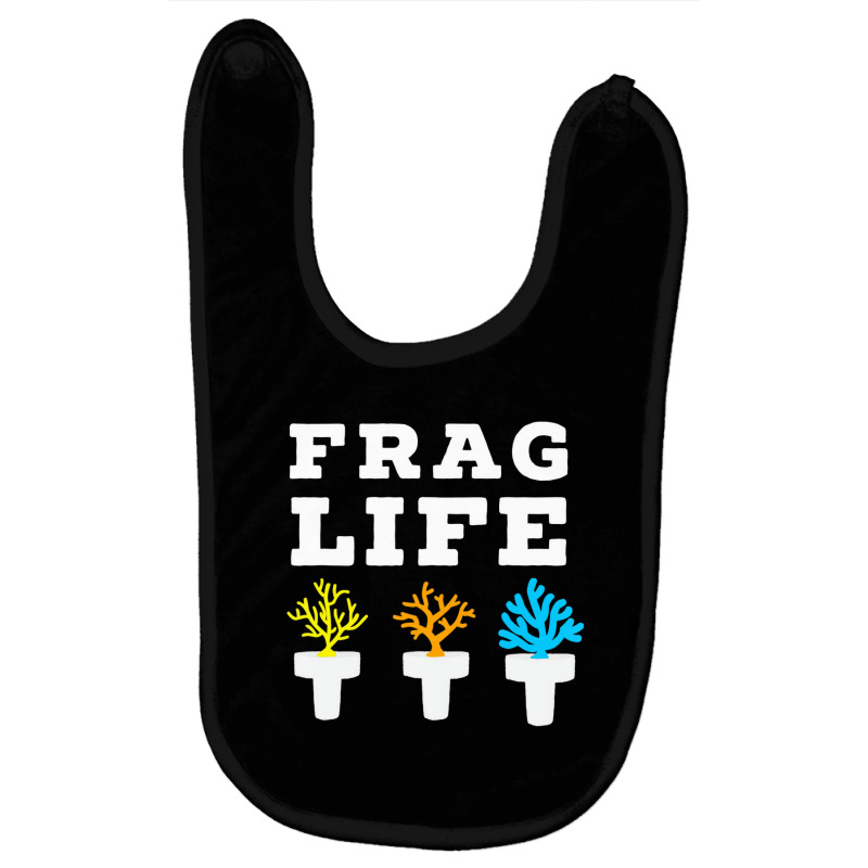 Frag Life Coral Reef Saltwater Funny Aquarium Aqua Baby Bibs | Artistshot