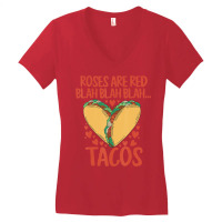 Food Lover Roses Are Red Blah Tacos Funny Valentin Women's V-neck T-shirt | Artistshot