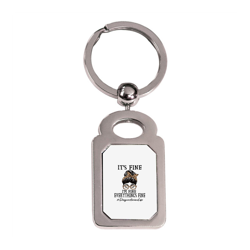 Diagnostician It's Fine, I'm Fine And Everything's Silver Rectangle Keychain | Artistshot