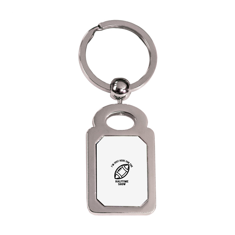 Im Just Here For The Halftime Show Silver Rectangle Keychain | Artistshot