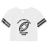 Im Just Here For The Halftime Show Scorecard Crop Tee | Artistshot