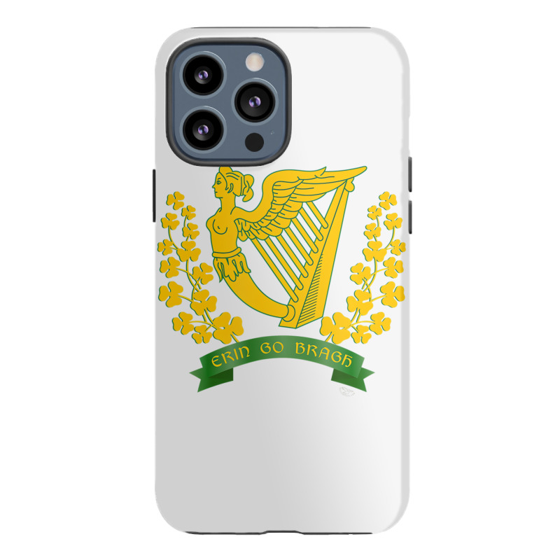 Erin Go Bragh Shirt Ireland Forever Irish Pride T Iphone 13 Pro Max Case | Artistshot