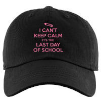 Funny I Cant Keep Calm Last Day Of School Teacher Kids Cap | Artistshot