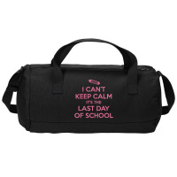 Funny I Cant Keep Calm Last Day Of School Teacher Duffel Bag | Artistshot