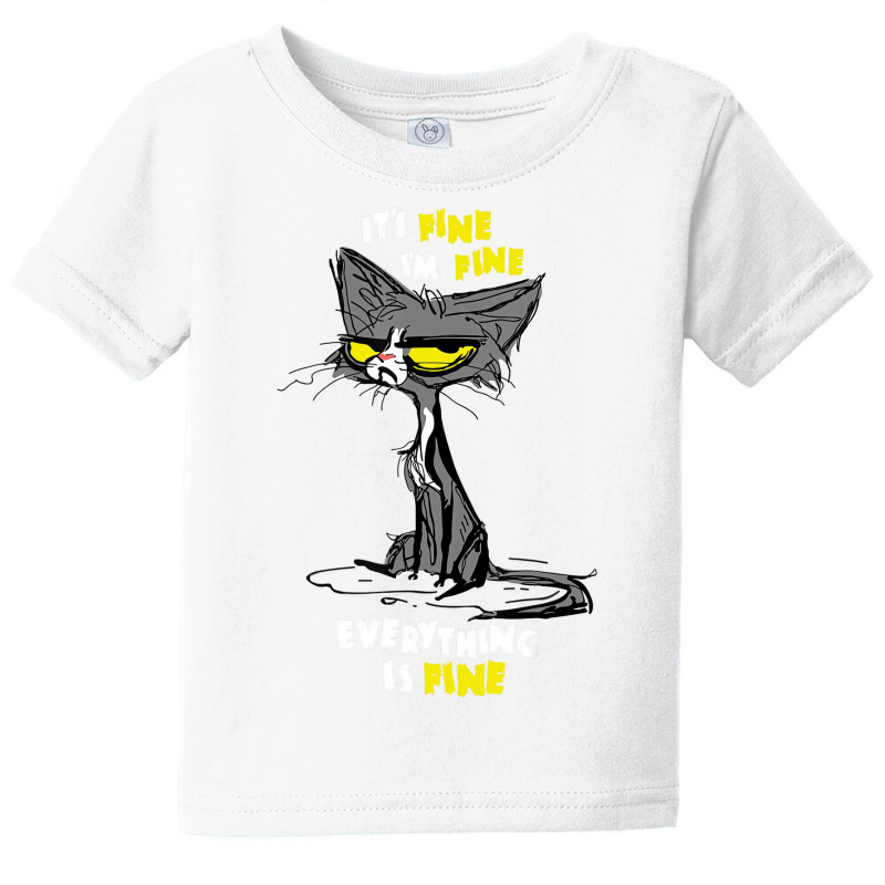 I'm Fine Funny Sarcastic Cat T Shirt Baby Tee | Artistshot