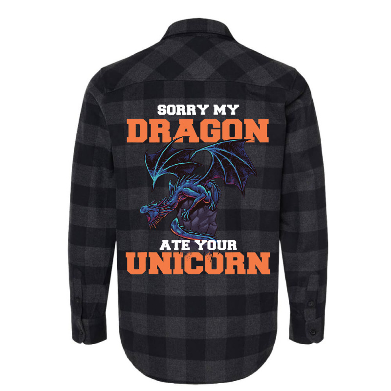 Sorry My Dragon Ate Your Unicorn Unicorn Dragon Sh Flannel Shirt by Upsunshine | Artistshot